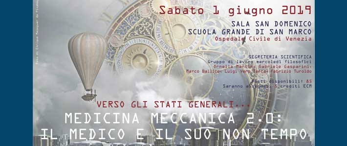 “Verso gli Stati Generali… Medicina Meccanica 2.0: il medico e il suo non tempo” convegno l’1 giugno a Venezia