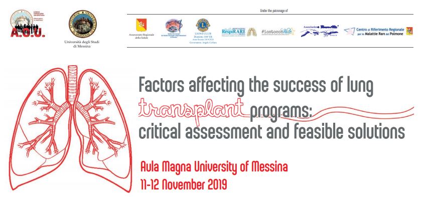 “Factors affecting the success of lung transplant programs: critical assessment and feasible solutions” convegno l’11 e 12 novembre Aula Magna UniMe