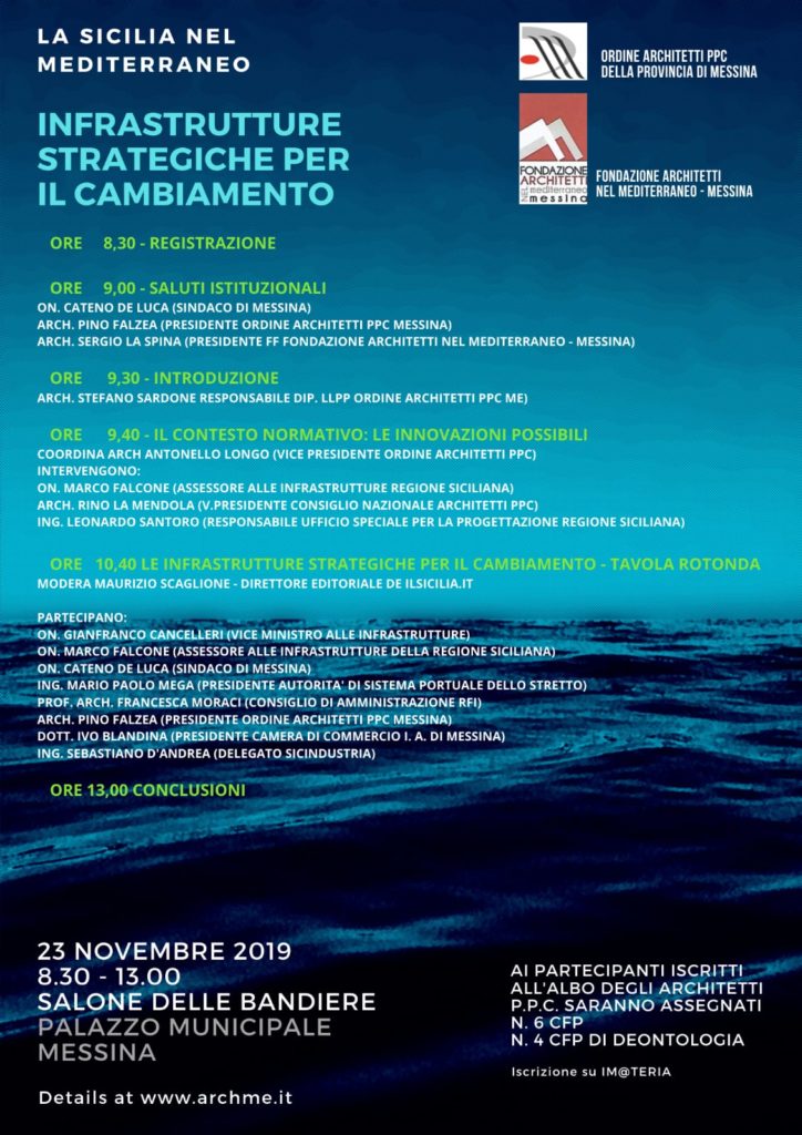 “La Sicilia nel Mediterraneo. Infrastrutture strategiche per il cambiamento” evento il 23 novembre al Salone delle Bandiere di Messina