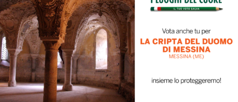 FAI i Luoghi del Cuore 2020 la Cripta del Duomo di Messina al 14° posto