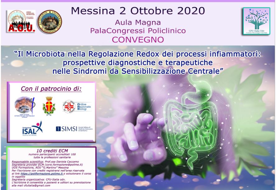 “Il Microbiota nella Regolazione Redox dei processi infiammatori: prospettive diagnostiche e terapeutiche nelle Sindromi da Sensibilizzazione Centrale” convegno il 2 ottobre al Policlinico di Messina
