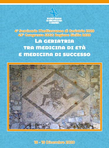 Il 18 e 19 dicembre 4° Seminario Mediterraneo di Geriatria 2020 – 43° Congresso SIGG Regione Sicilia 2020 “La geriatria tra medicina di età e medicina di successo”