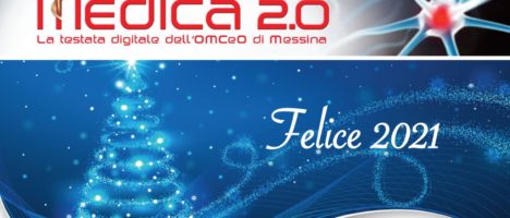 La redazione di Messina Medica 2.0 augura un Felice 2021 con le profonde parole di Giuseppe Ruggeri