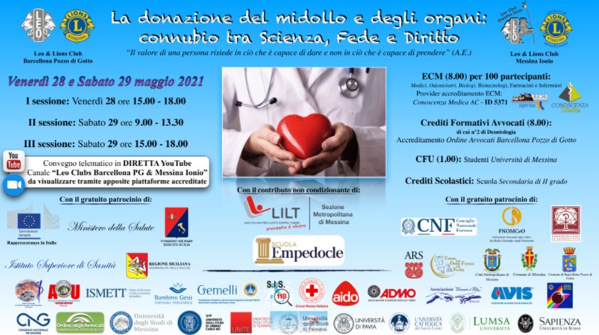 Il 28 e 29 maggio convegno telematico “La donazione del Midollo e degli Organi: connubio tra Scienza, Fede e Diritto” organizzato dai Leo & Lions Clubs Barcellona Pozzo di Gotto & Messina Ionio