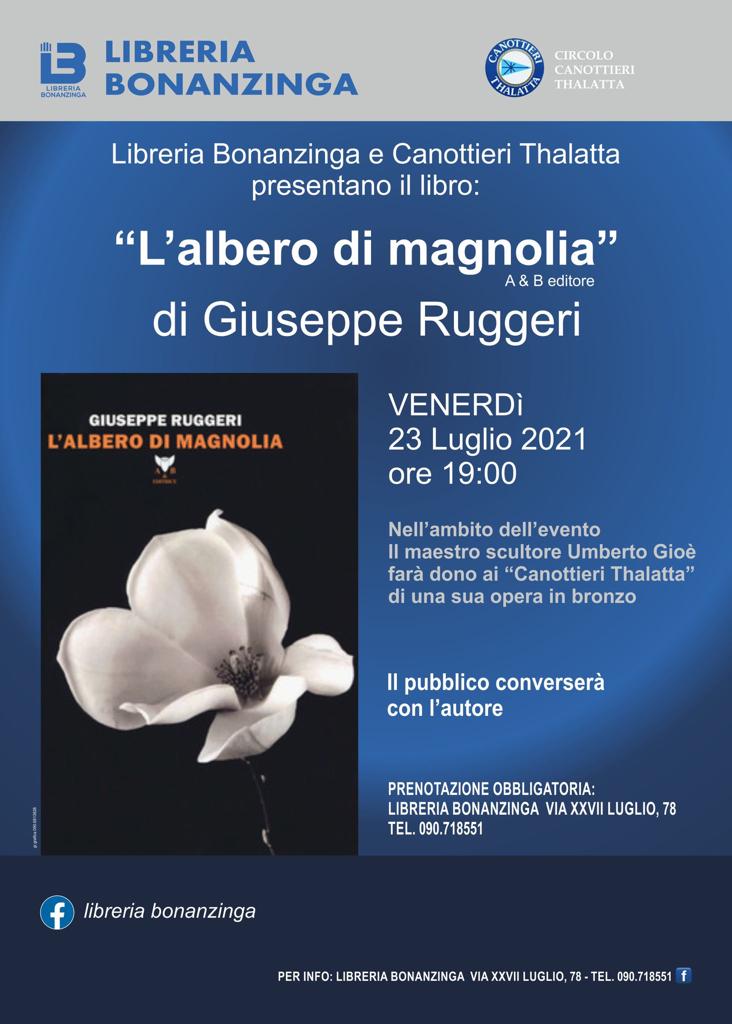 Venerdì 23 la presentazione del libro di Giuseppe Ruggeri “L’albero di Magnolia”