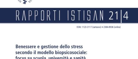 Istituto Superiore di Sanità Benessere e gestione dello stress secondo il modello biopsicosociale: focus su scuola, università e sanità