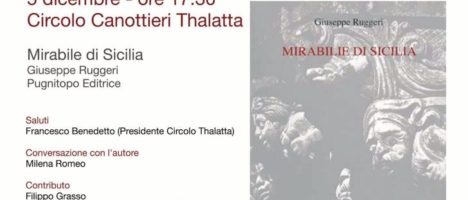 “Isolitudine” il 5 dicembre al Circolo Canottieri Thalatta con il volume Mirabile di Sicilia