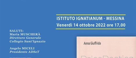 Il 14 ottobre l’evento “PsicoPoetica le poesie di Anna Giuffrida” all’Istituto Ignatianum di Messina
