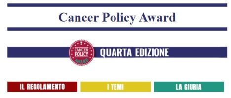 Un premio per la buona politica in Sanità: ultime due settimane per le candidature al Cancer Policy Award