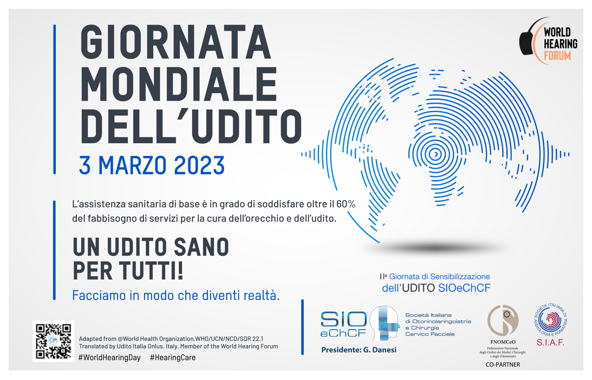 Il 3 marzo la “2° Giornata di Sensibilizzazione dell’udito Società Italiana di Otorinolaringoiatria e Chirurgia Cervico Cefalica”