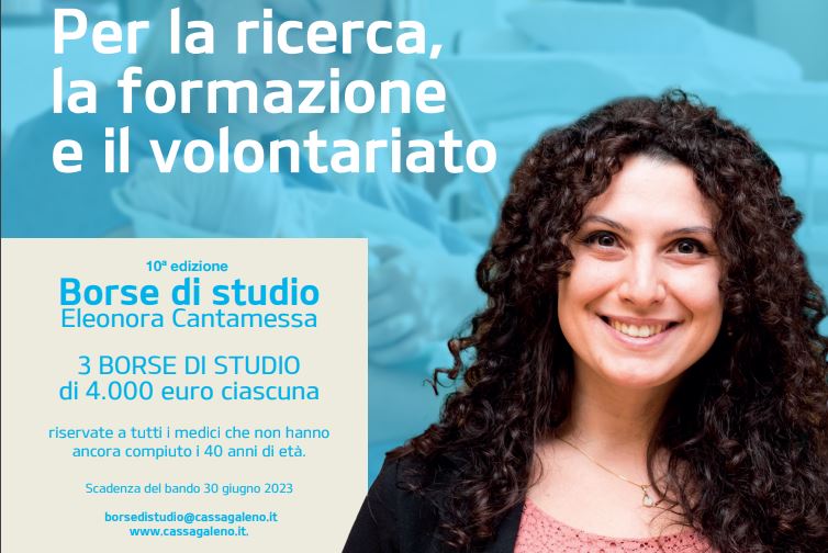 X edizione Borse di studio Galeno Eleonora Cantamessa per medici under 40. Scadenza del bando 30 giugno