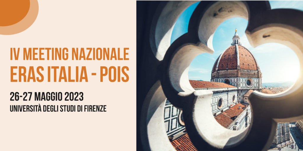Il 26 e 27 maggio 2023 il “IV MEETING NAZIONALE ERAS ITALIA – POIS” all’AOU Careggi di Firenze