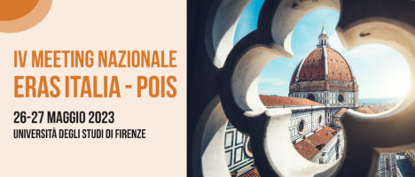 Il 26 e 27 maggio 2023 il “IV MEETING NAZIONALE ERAS ITALIA – POIS” all’AOU Careggi di Firenze