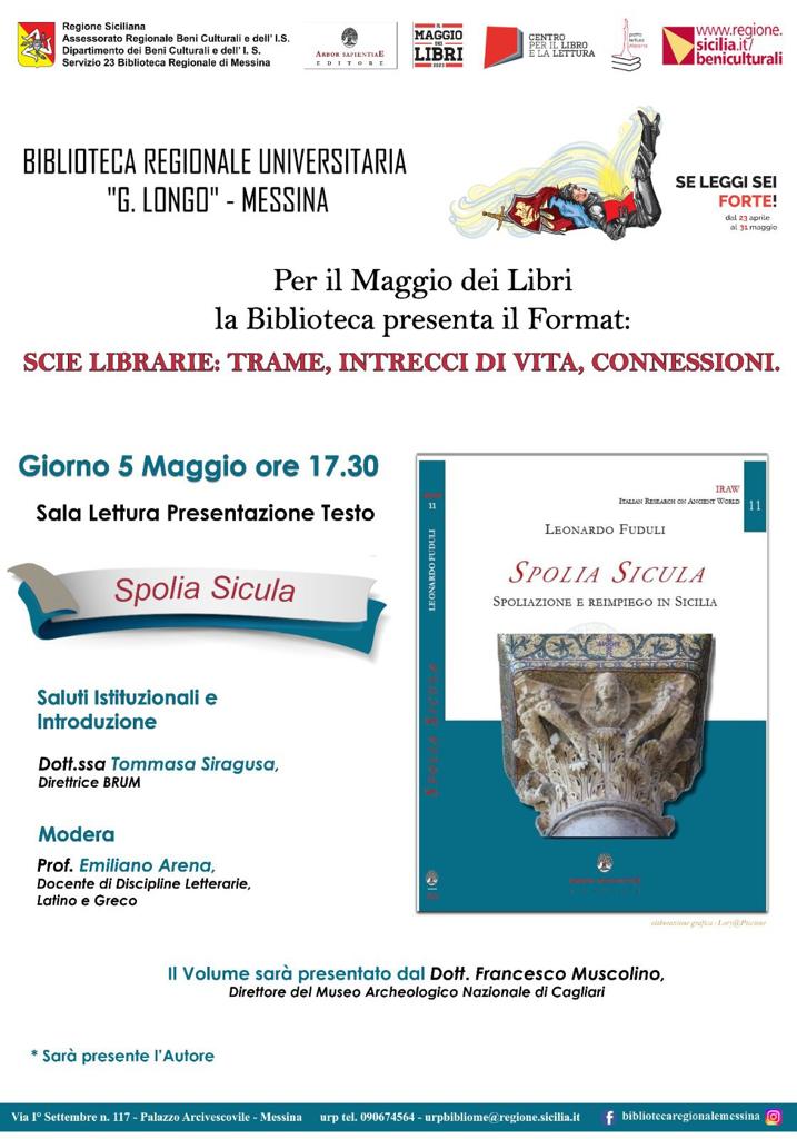 Maggio dei libri a Messina, il 5 maggio presentazione del libro “Spolia Sicula spoliazione e reimpiego in Sicilia” di Leonardo Fuduli