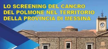 Convegno dal titolo: “Screening del cancro del polmone nella Provincia di Messina”