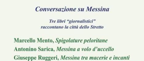 Il 22 luglio “Conversazione su Messina” tre libri giornalistici raccontano la città dello Stretto
