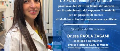 Paola Zagami vince il concorso per il supporto finanziario per un progetto di ricerca di Medicina e Farmacologia genere specifiche indetto dall’AMMI (Associazione Mogli Medici Italiani)