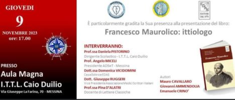 Il 9 novembre presentazione del libro “Francesco Maurolico: ittiologo” nell’Aula Magna dell’I.T.T.L. Caio Duilio di Messina