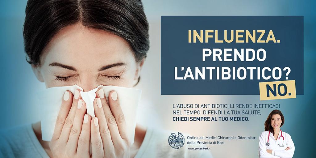 Influenza. Prendo l’antibiotico? NO. L’Omceo Bari lancia una nuova campagna per sensibilizzare i cittadini sui rischi dell’abuso di antibiotico