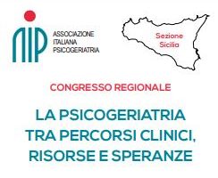 Il 27 gennaio Congresso Regionale dell’Associazione Italiana di Psicogeriatria (AIP) sezione Sicilia