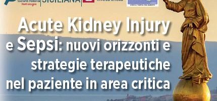 Il 17 febbraio l’evento accreditato “Acute Kidney Injury e Sepsi” al Royal Palace Hotel