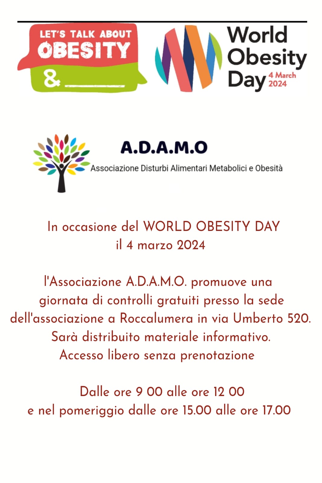 L’Associazione A.D.A.M.O. promuove per il World Obesity Day del 4 marzo, una giornata di controlli gratuiti presso la propria sede a Roccalumera