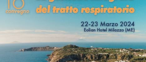 “La gestione integrata del tratto respiratorio” il 22 e 23 Marzo all’Eolian Hotel di Milazzo