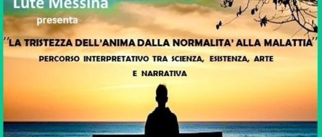 Lute Messina presenta il 10 aprile l’evento “La tristezza dell’anima dalla normalità alla malattia” al Palazzo dei Leoni