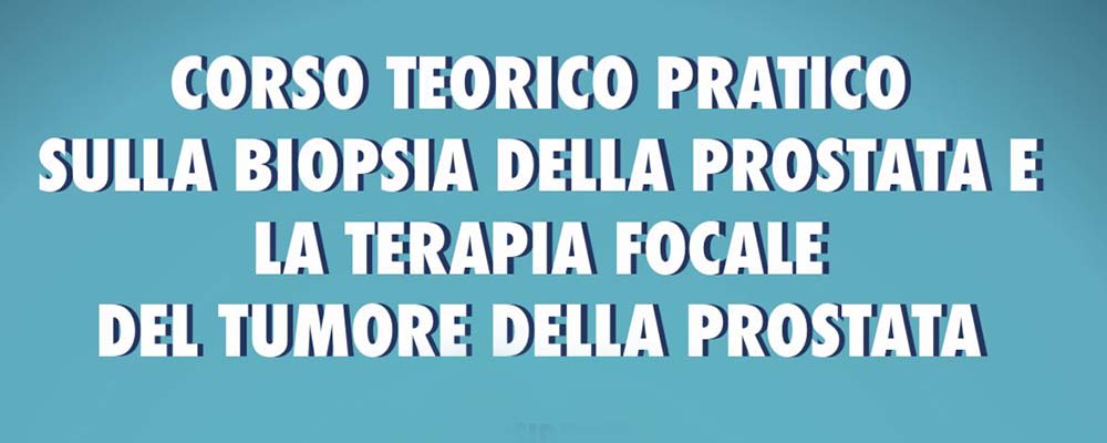 A Bari il 20 giugno il corso teorico pratico sulla biopsia della prostata e la terapia focale del tumore alla prostata