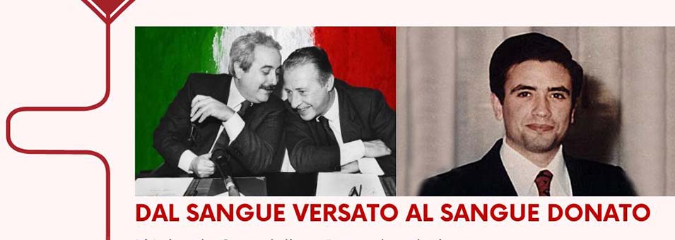 Dal sangue versato al sangue donato: 23 maggio–19 luglio–21 settembre