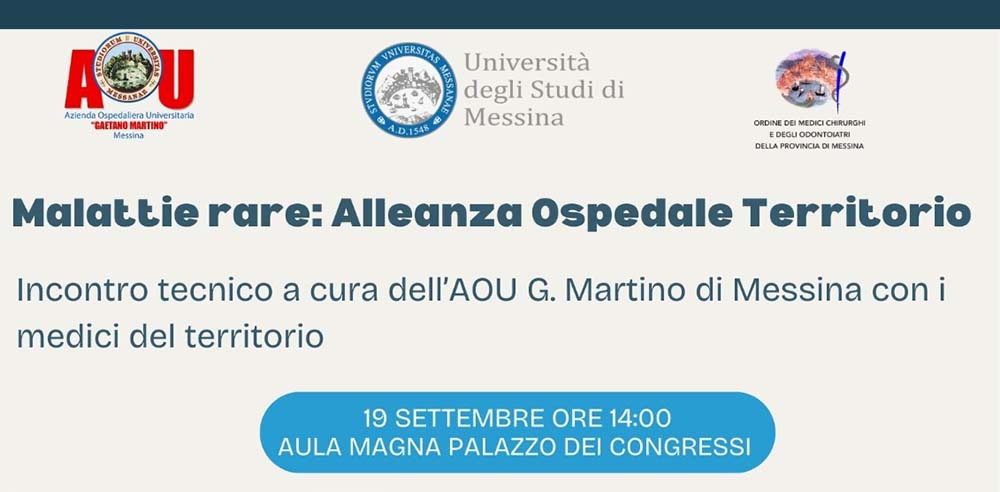 Malattie rare: Gli specialisti del Policlinico di Messina incontrano i medici del territorio