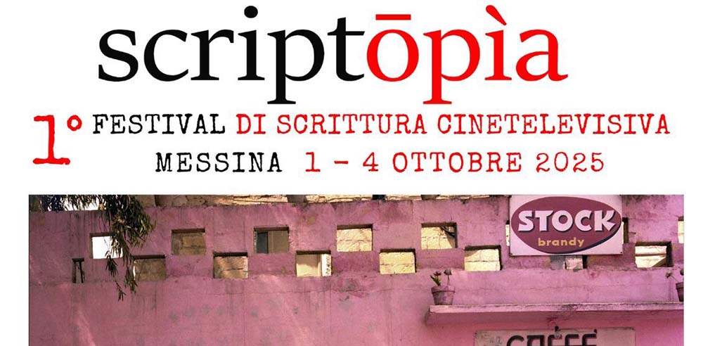 Messina si prepara ad ospitare “Scriptopìa”, il primo festival dedicato alla scrittura cinetelevisiva