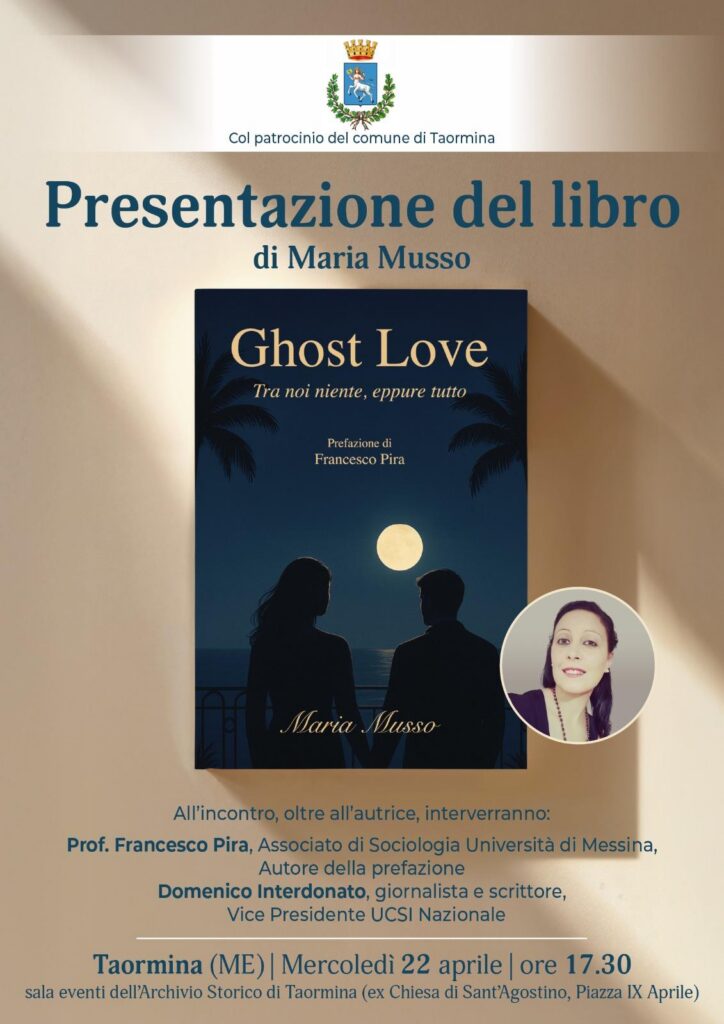 Messina e Taormina ospitano la presentazione del romanzo Ghost Love – Tra noi niente, eppure tutto di Maria Musso