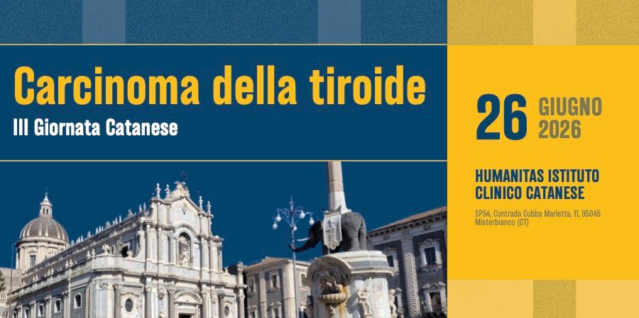 Carcinoma della tiroide, la III Giornata Catanese in Humanitas