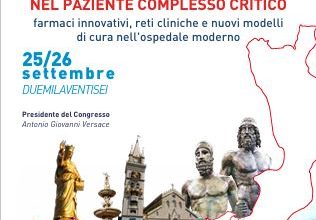 Il 25 e 26 settembre 6° Meeting delle Giornate dello Stretto “LA MEDICINA INTERNA NEL PAZIENTE COMPLESSO CRITICO farmaci innovativi, reti cliniche e nuovi modelli di cura nell’ospedale moderno”