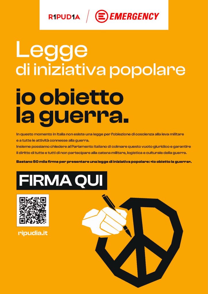 È possibile firmare la proposta di legge di iniziativa popolare “Io obietto la guerra”, promossa dalla campagna R1PUD1A di EMERGENCY